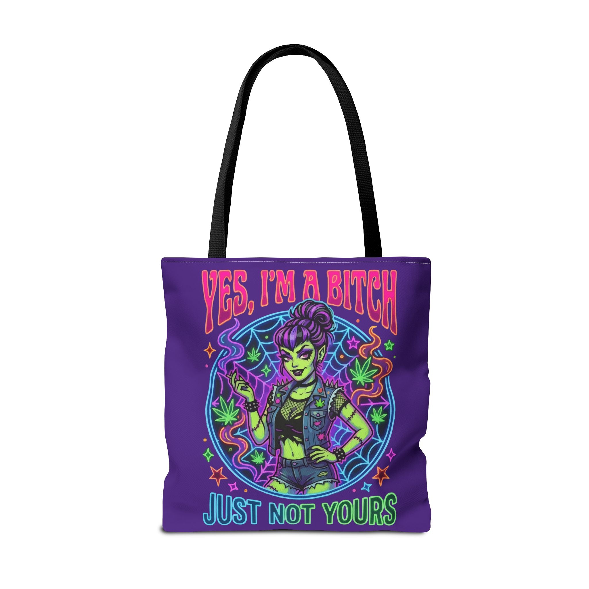 Tote Bag — "Yes I'm a Bitch (Just Not Yours)" Neon Witch Graphic