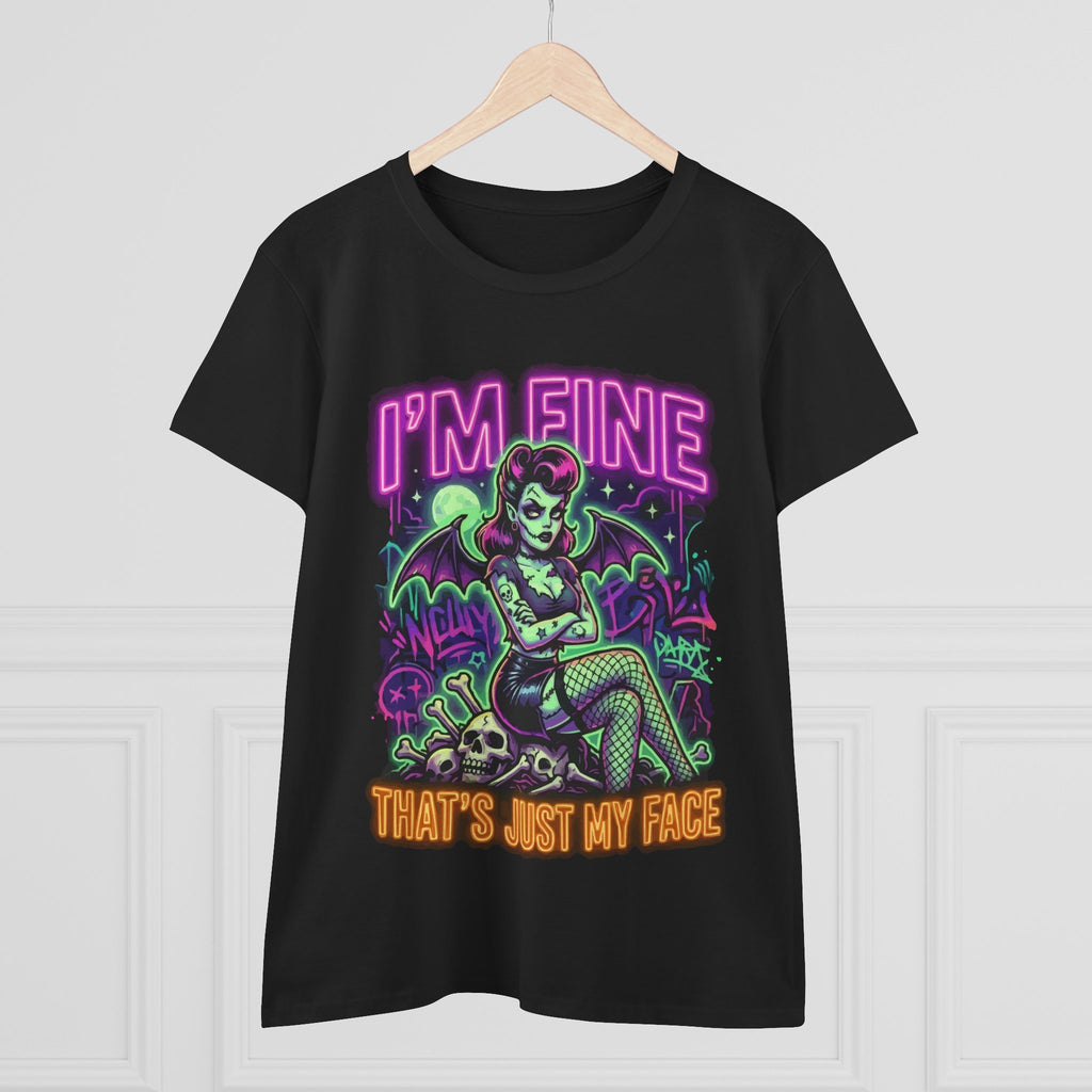I'm Fine That's Just My Face Women's Tee