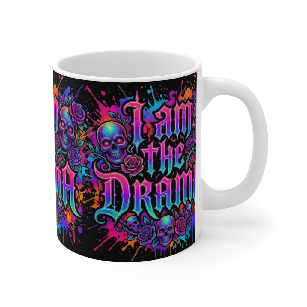 I Am the Drama 11oz Mug — Neon Skull & Roses Gothic Coffee Cup