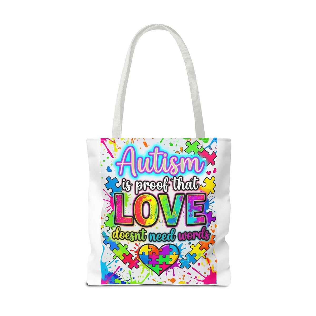 Autism Is Proof That Love Doesn’t Need Words Tote Bag