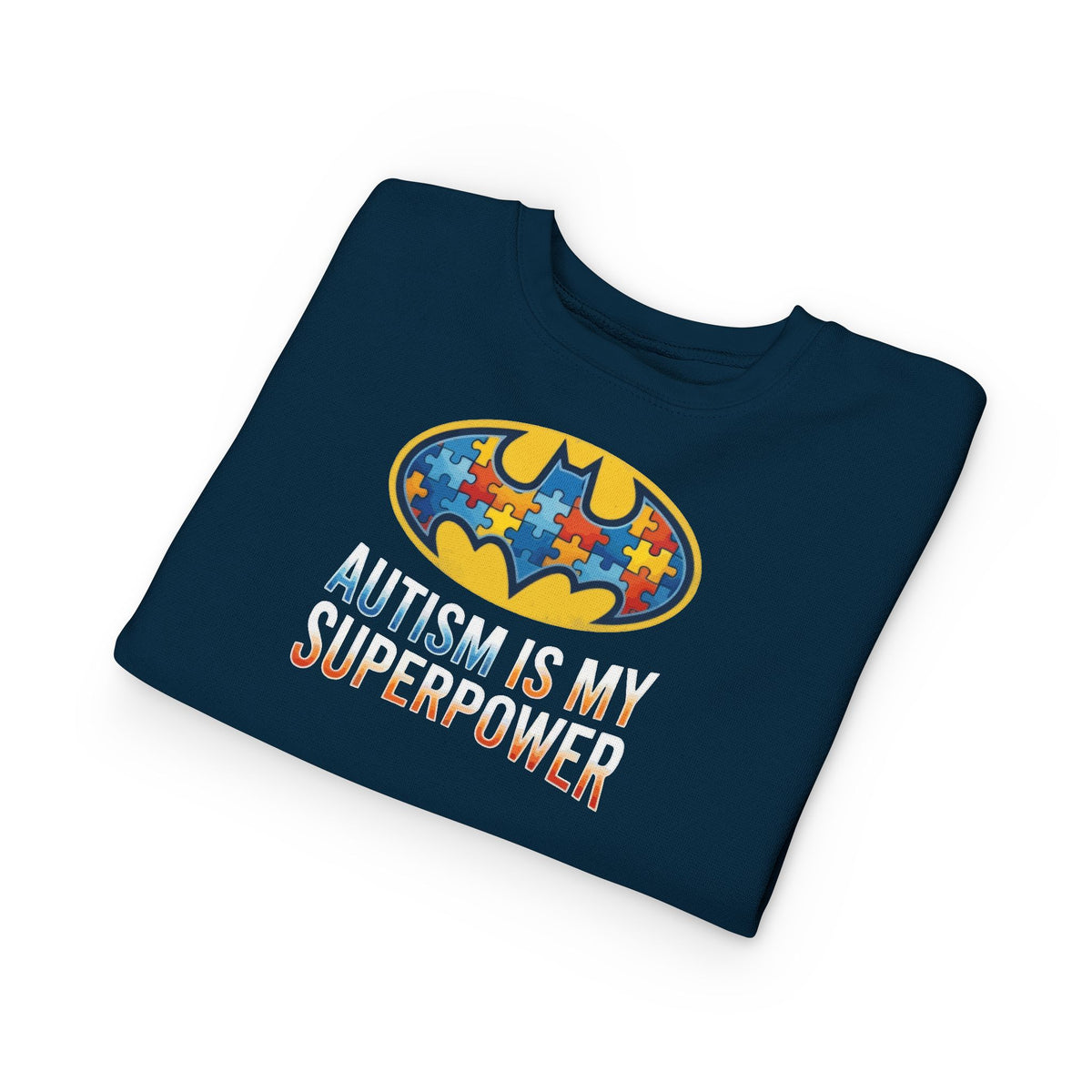 Toddler Sweatshirt – Autism Is My Superpower