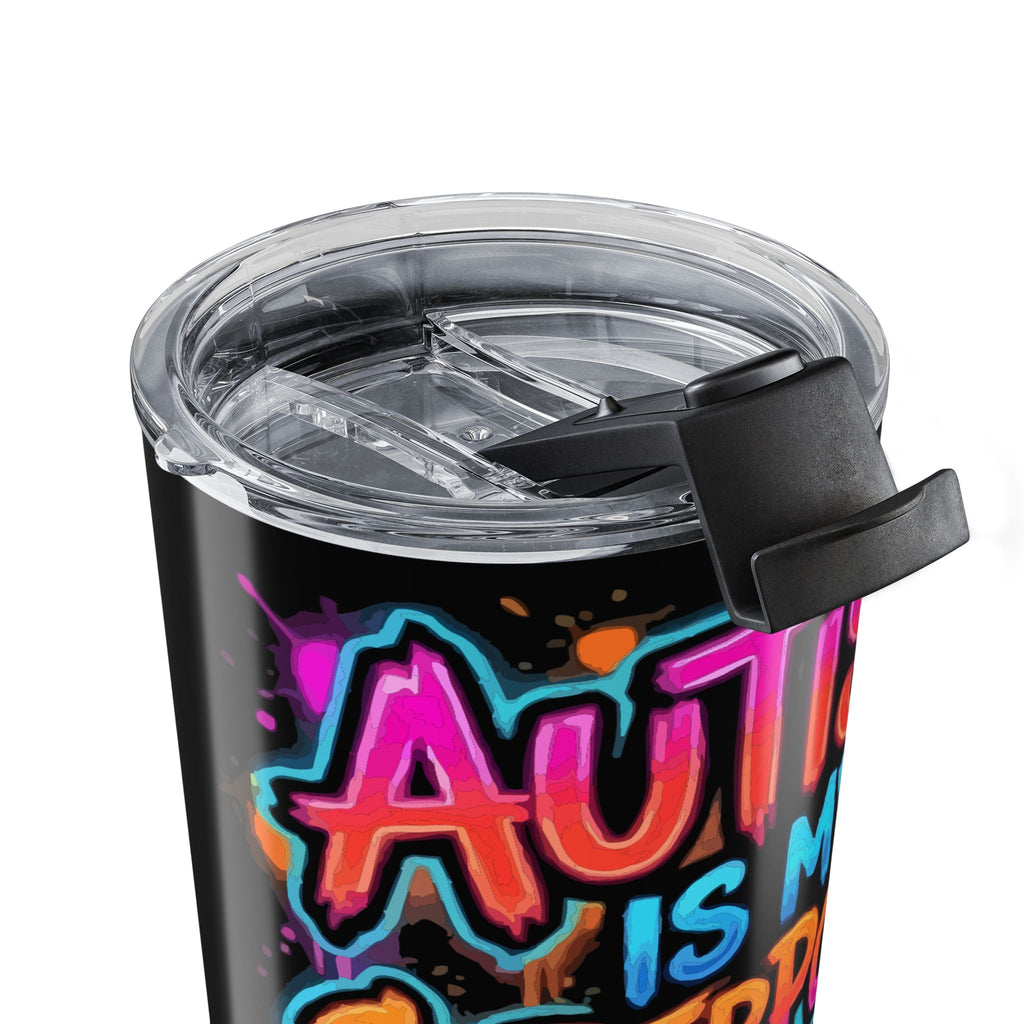 Autism Is My Superpower 20oz Tumbler — Rainbow Infinity Empowerment Travel Cup