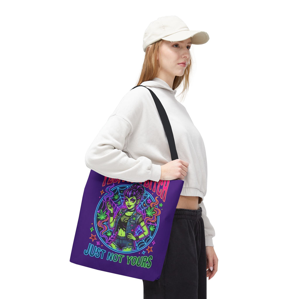 Tote Bag — "Yes I'm a Bitch (Just Not Yours)" Neon Witch Graphic