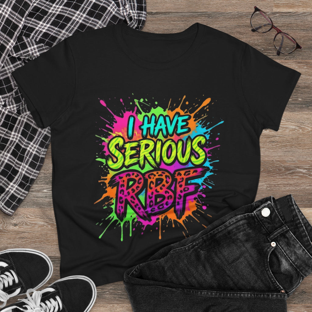 I Have Serious RBF Women's Tee — Funny Sarcastic Graphic T-Shirt, Colorful Street Art Design