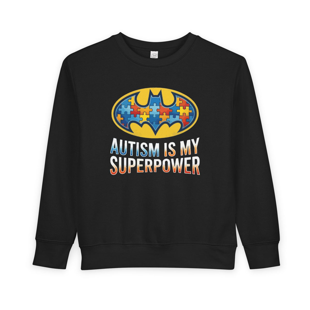 Toddler Sweatshirt – Autism Is My Superpower