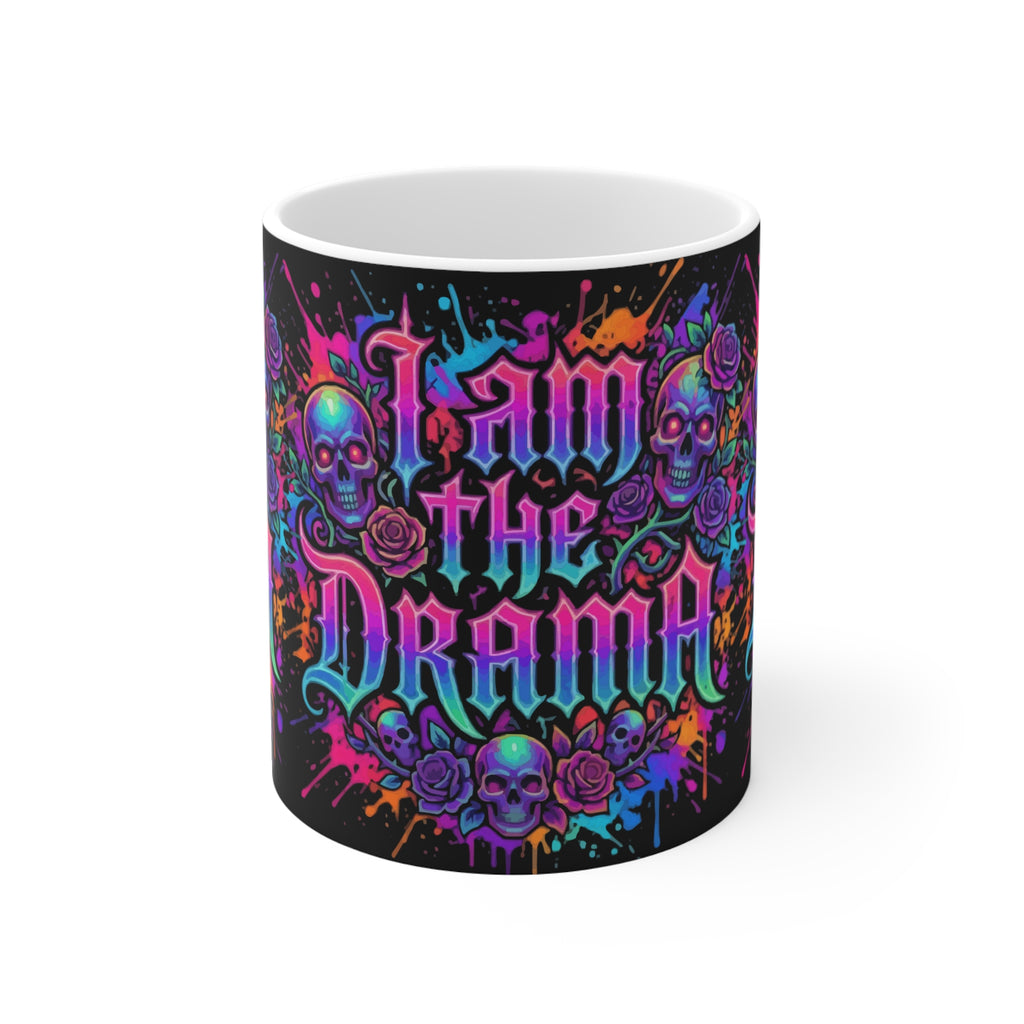 I Am the Drama 11oz Mug — Neon Skull & Roses Gothic Coffee Cup