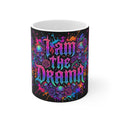 I Am the Drama 11oz Mug — Neon Skull & Roses Gothic Coffee Cup