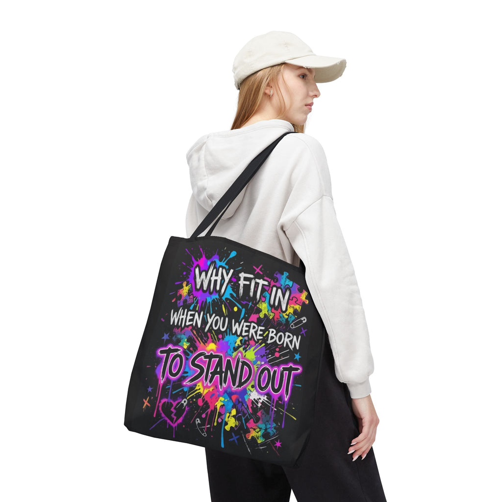 Bold Graffiti Tote Bag — "Why Fit In When You Were Born To Stand Out"
