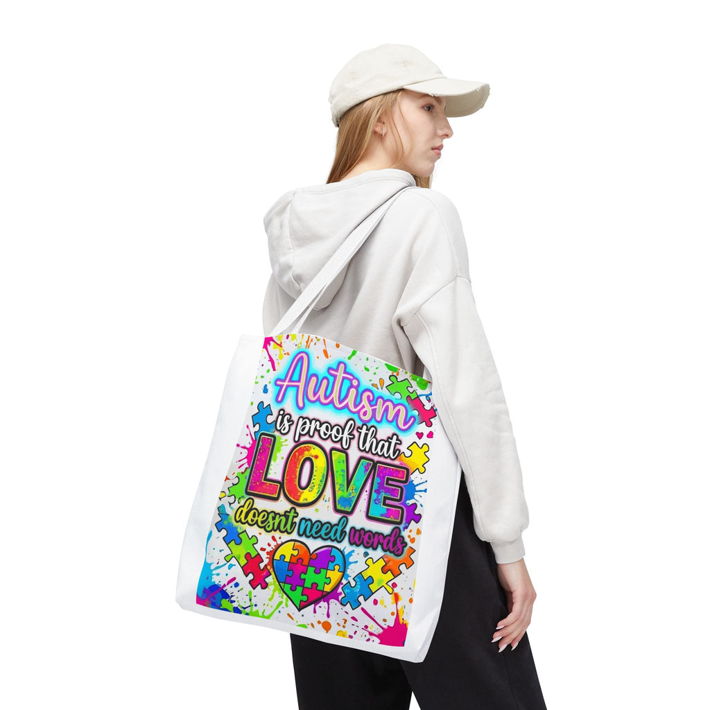 Autism Is Proof That Love Doesn’t Need Words Tote Bag