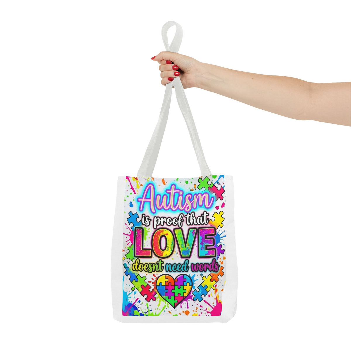 Autism Is Proof That Love Doesn’t Need Words Tote Bag