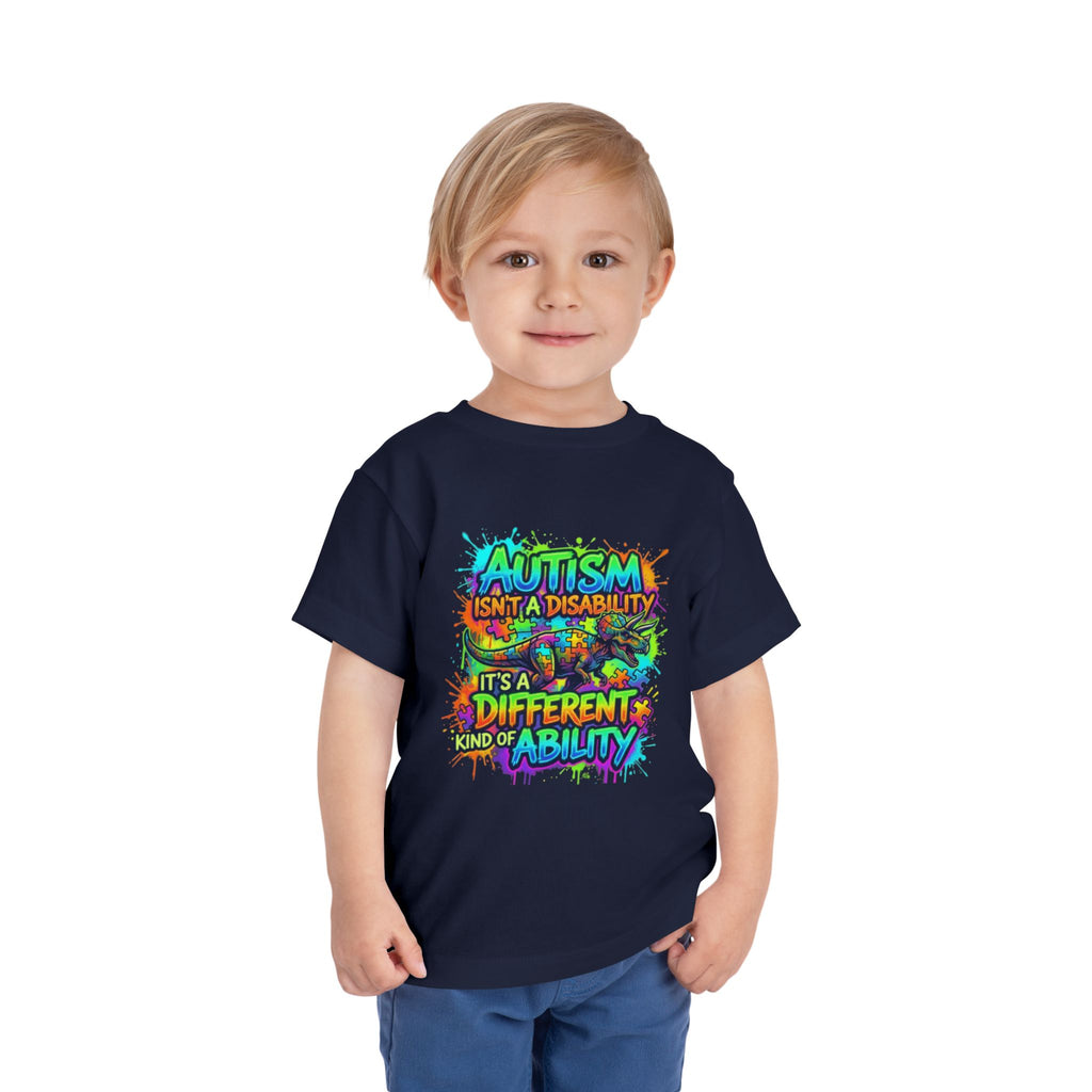 Toddler Tee — "Autism Isn't a Disability, It's a Different Kind of Ability" Colorful Awareness Shirt
