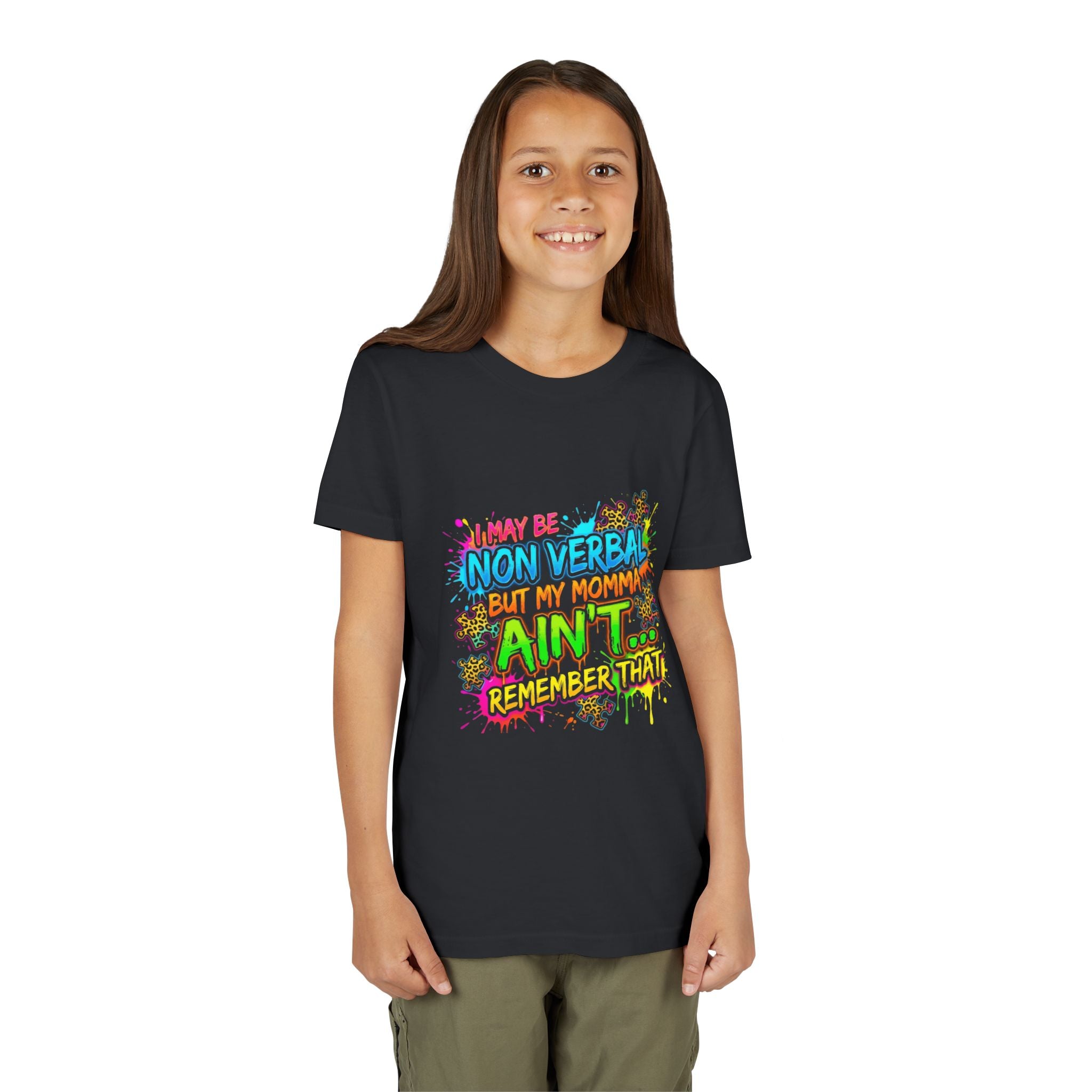 Youth Tee - "I May Be Non Verbal But My Momma Ain’t… Remember That" Neon Splash Autism Awareness