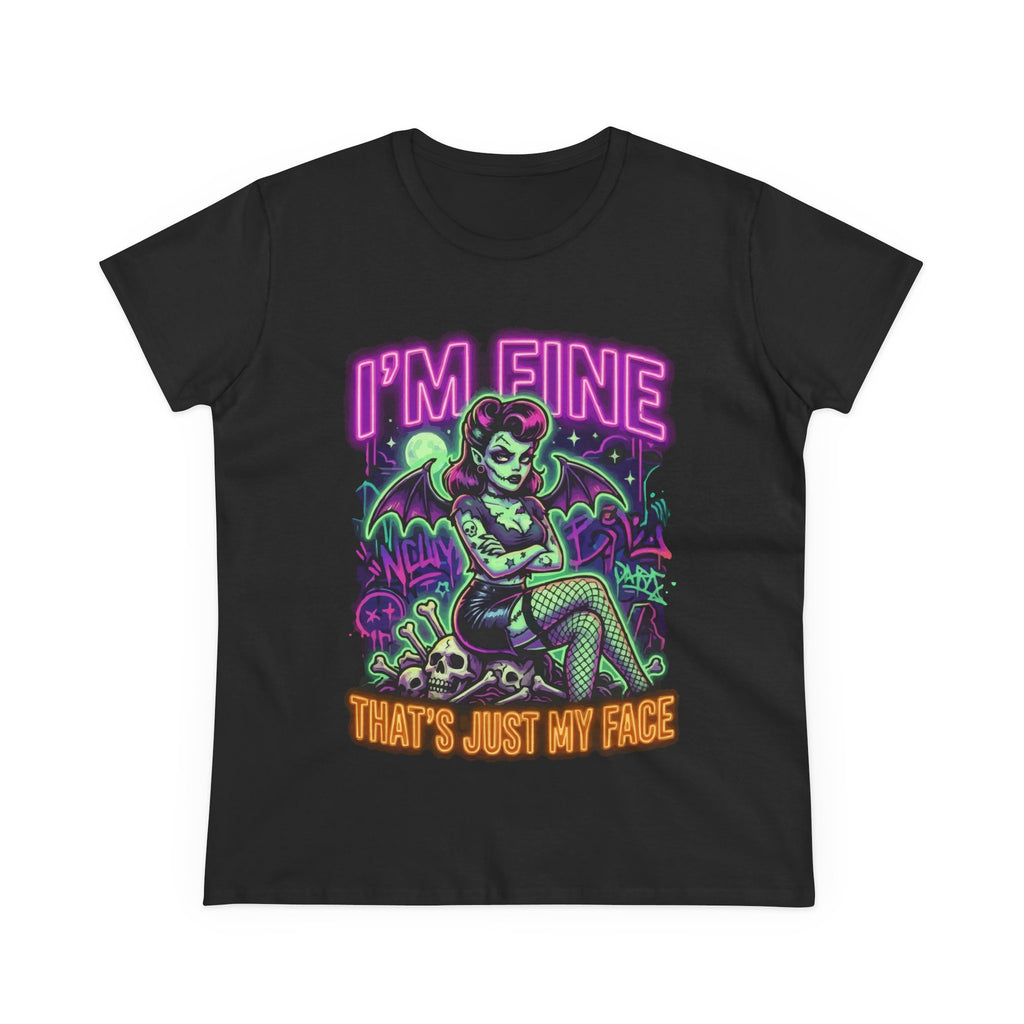 I'm Fine That's Just My Face Women's Tee