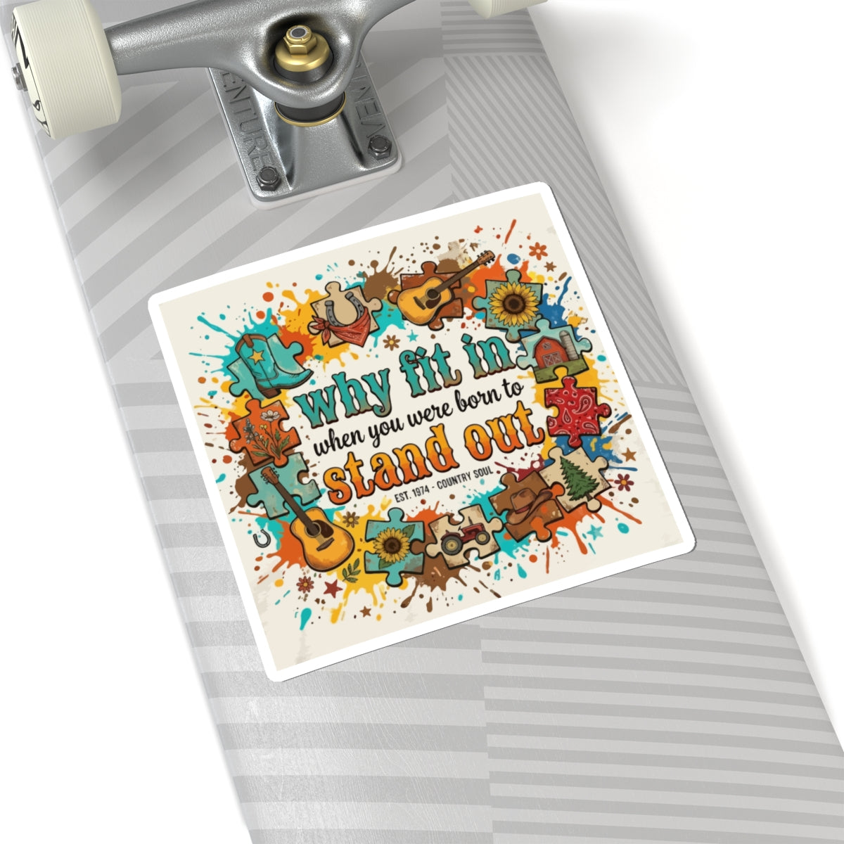 Sticker — “Why Fit In When You Were Born to Stand Out” Retro Country Soul Design
