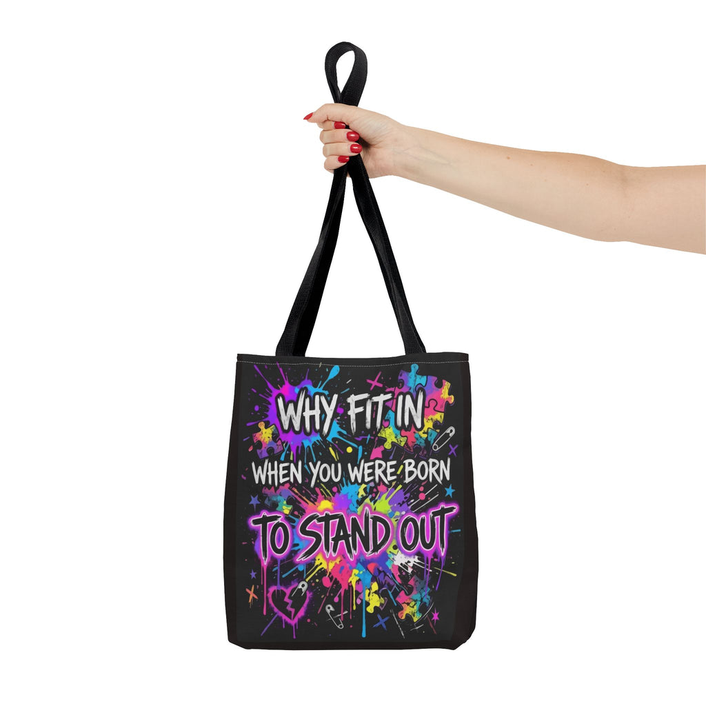 Bold Graffiti Tote Bag — "Why Fit In When You Were Born To Stand Out"
