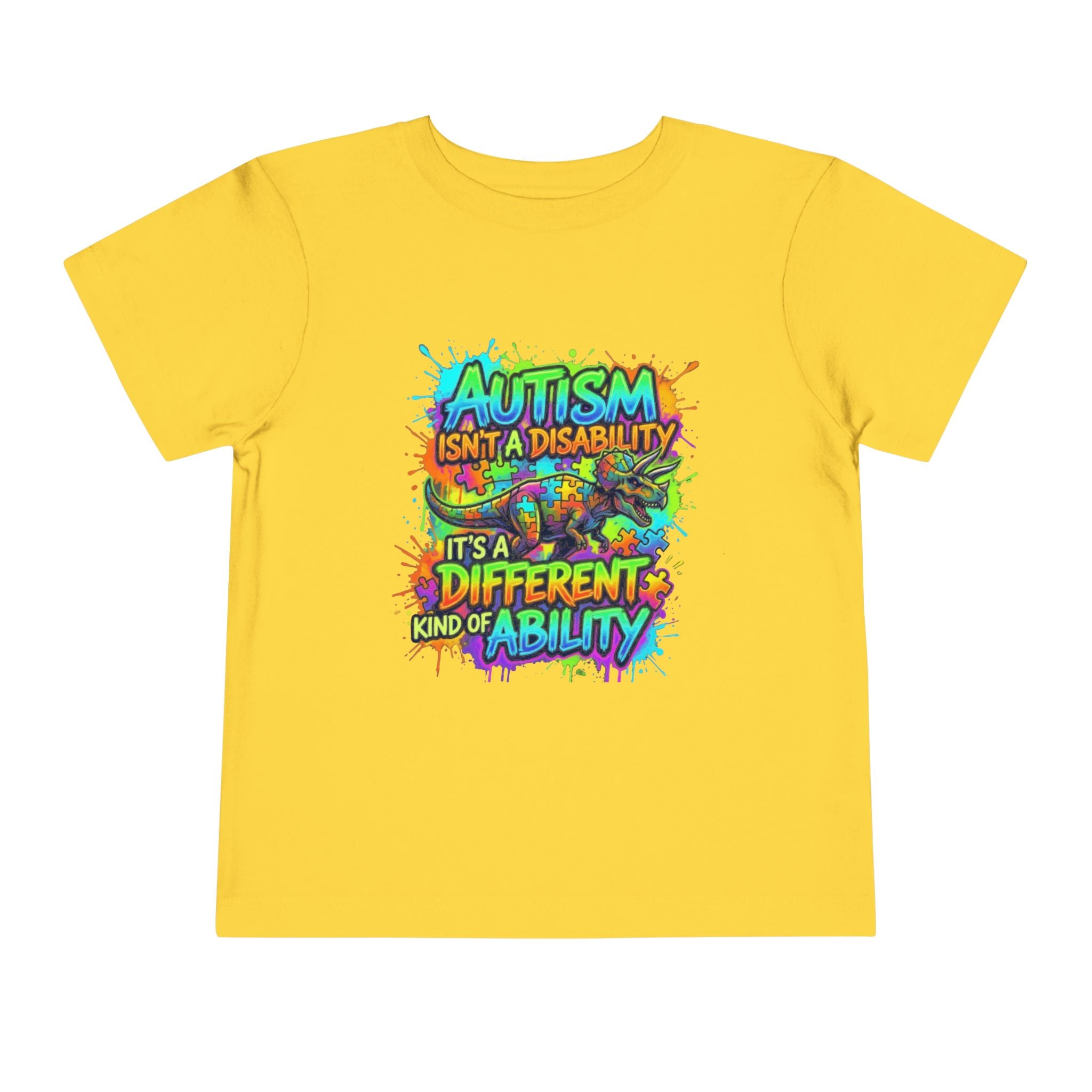 Toddler Tee — "Autism Isn't a Disability, It's a Different Kind of Ability" Colorful Awareness Shirt