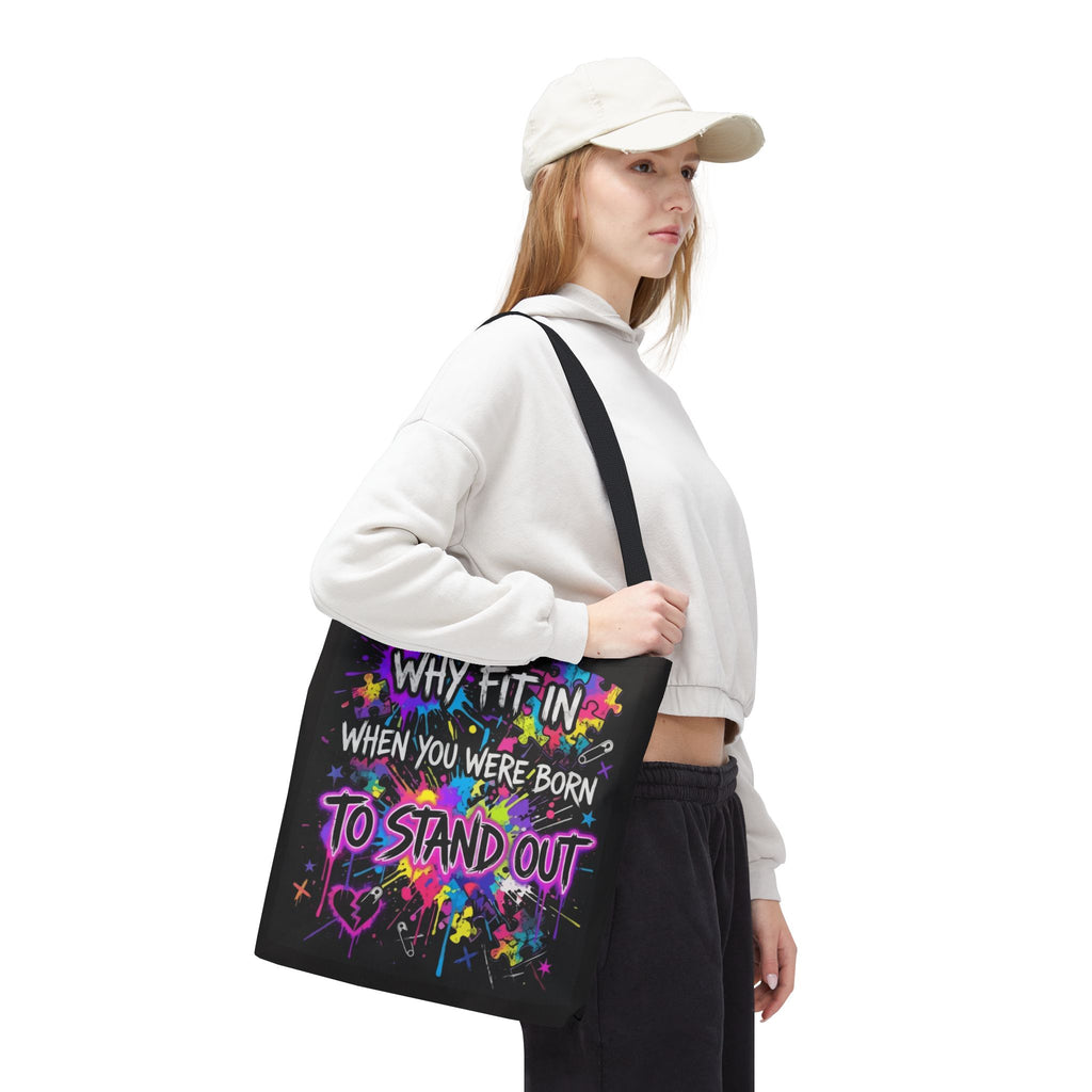 Bold Graffiti Tote Bag — "Why Fit In When You Were Born To Stand Out"