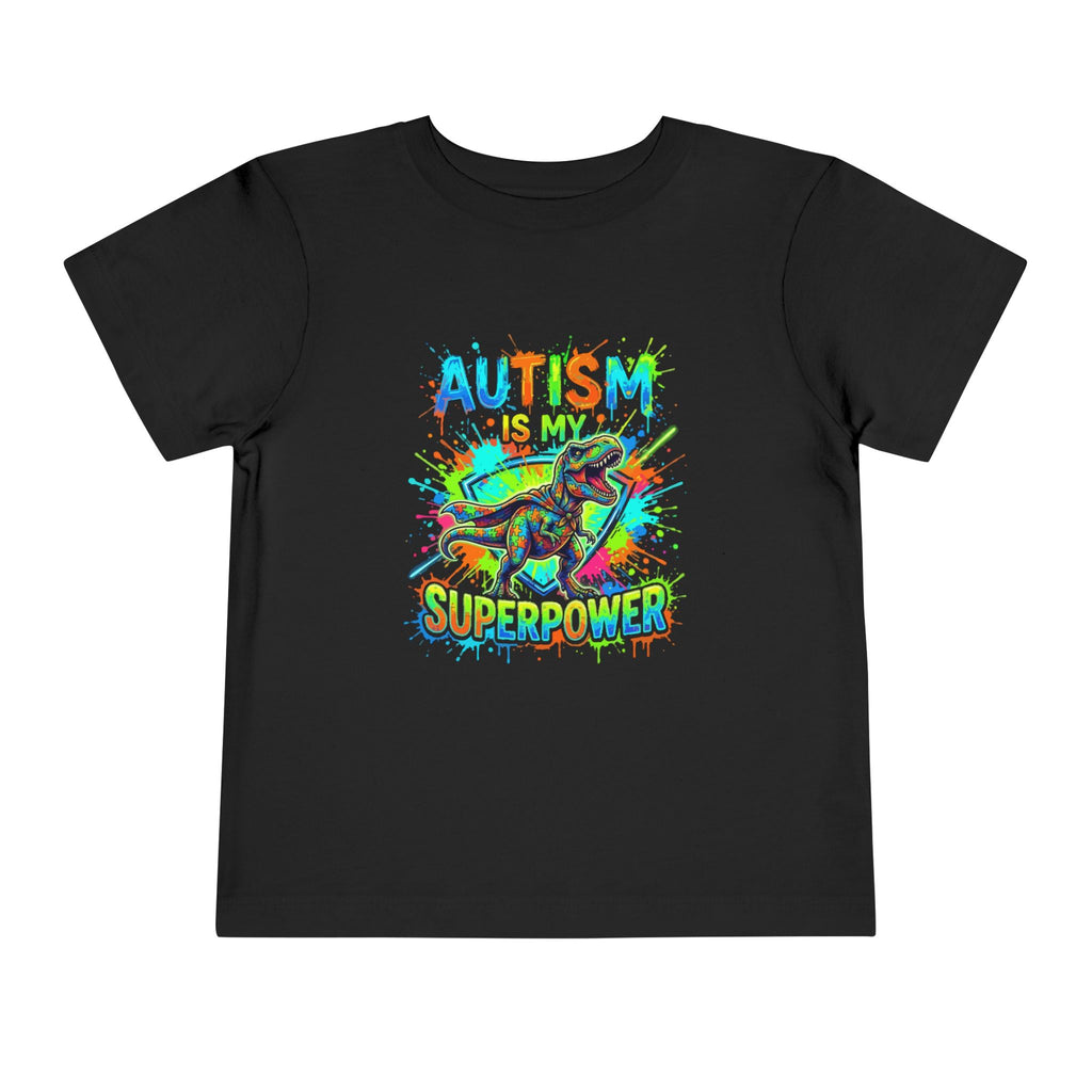 Autism Is My Superpower Toddler Tee