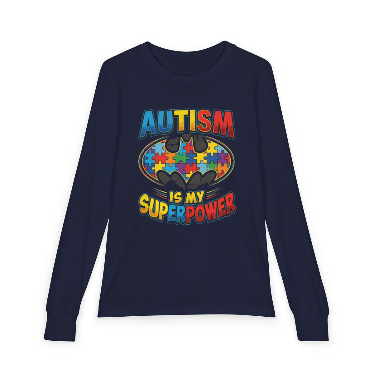 Autism Is My Superpower Youth Long Sleeve Tee
