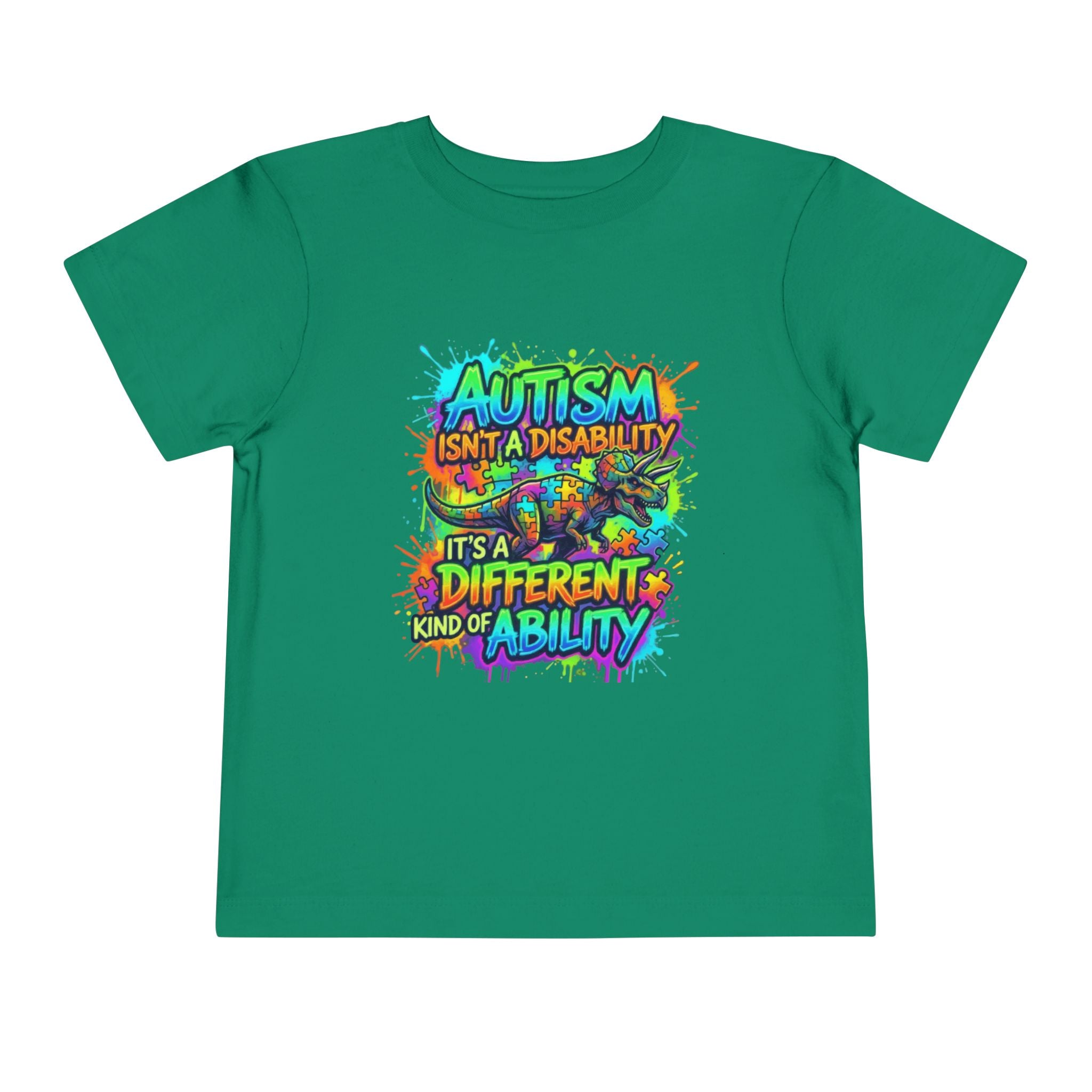 Toddler Tee — "Autism Isn't a Disability, It's a Different Kind of Ability" Colorful Awareness Shirt