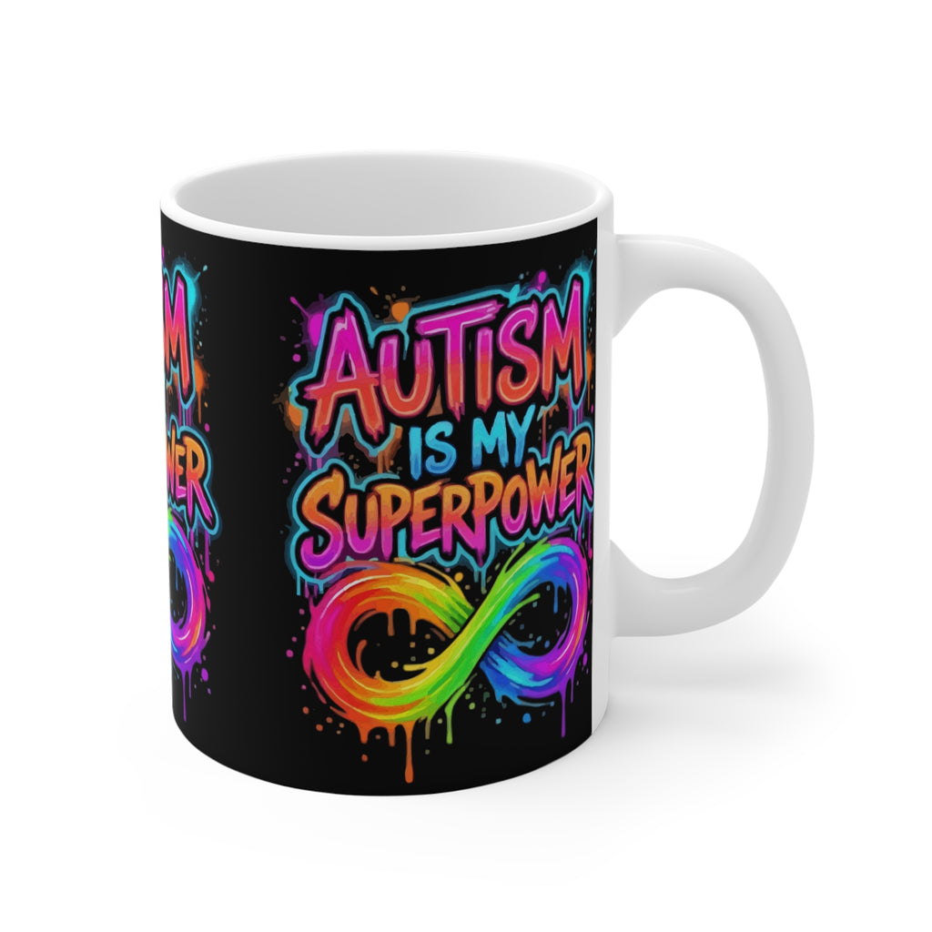 Autism Is My Superpower Mug — Rainbow Infinity Symbol 11oz