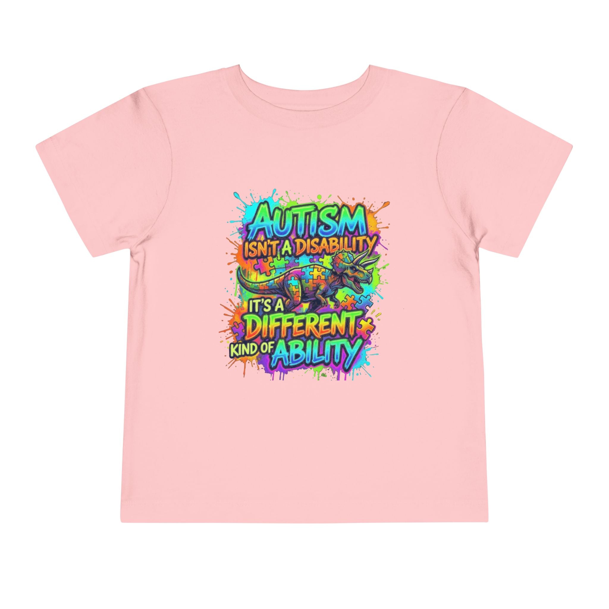 Toddler Tee — "Autism Isn't a Disability, It's a Different Kind of Ability" Colorful Awareness Shirt
