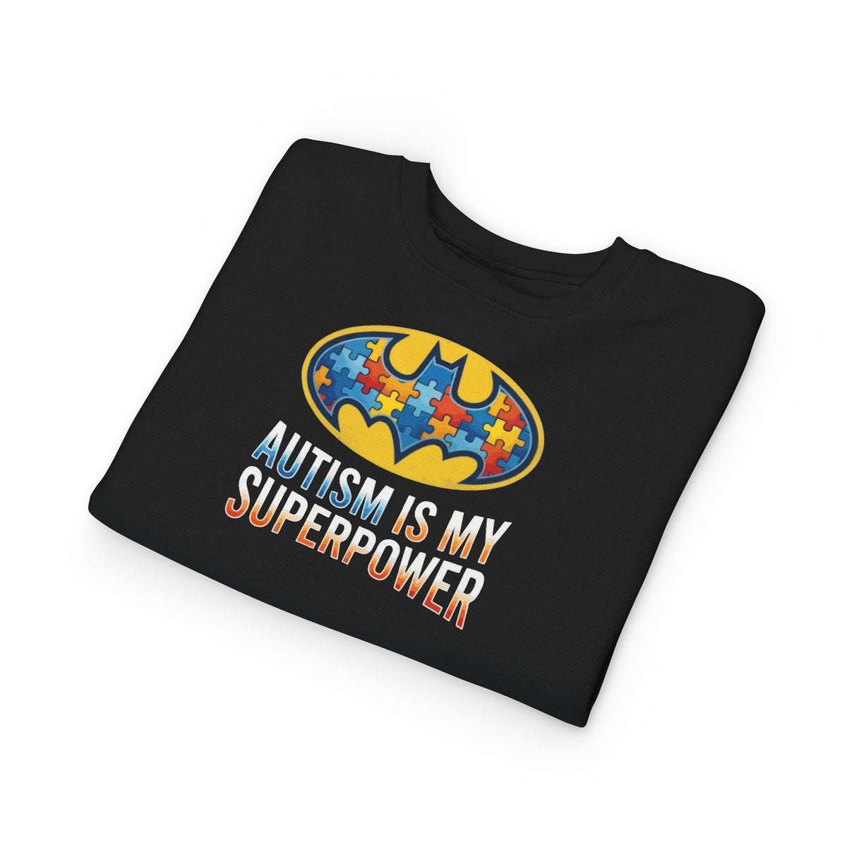 Toddler Sweatshirt – Autism Is My Superpower