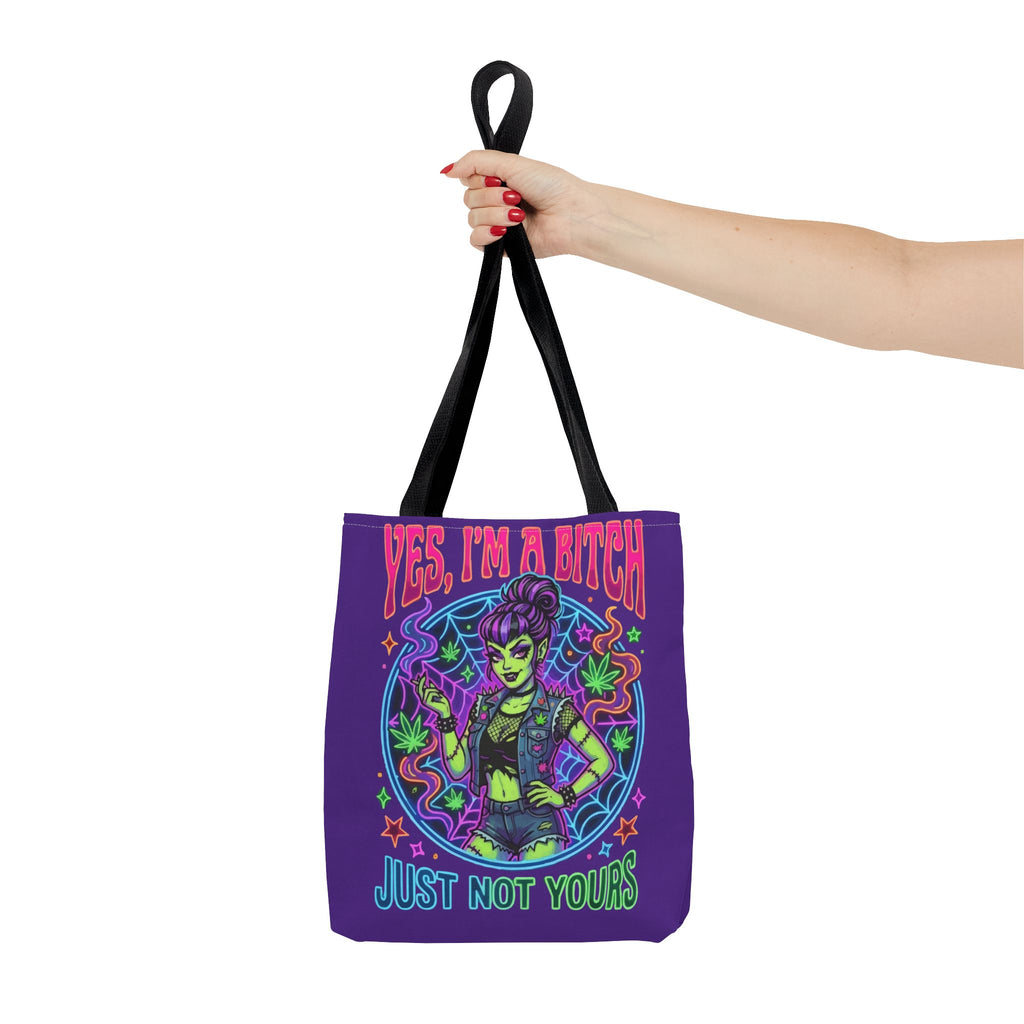 Tote Bag — "Yes I'm a Bitch (Just Not Yours)" Neon Witch Graphic