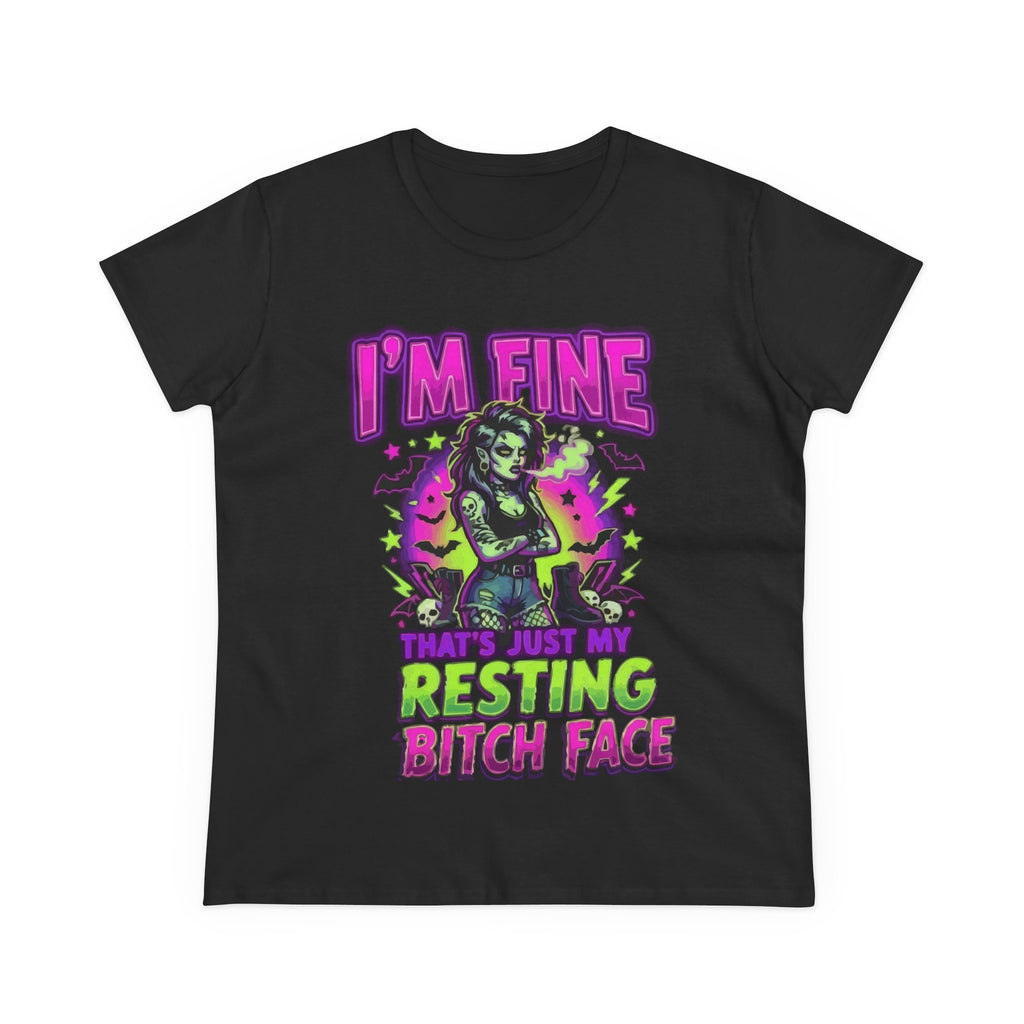 I'm Fine That's Just My Resting Bitch Face Tee