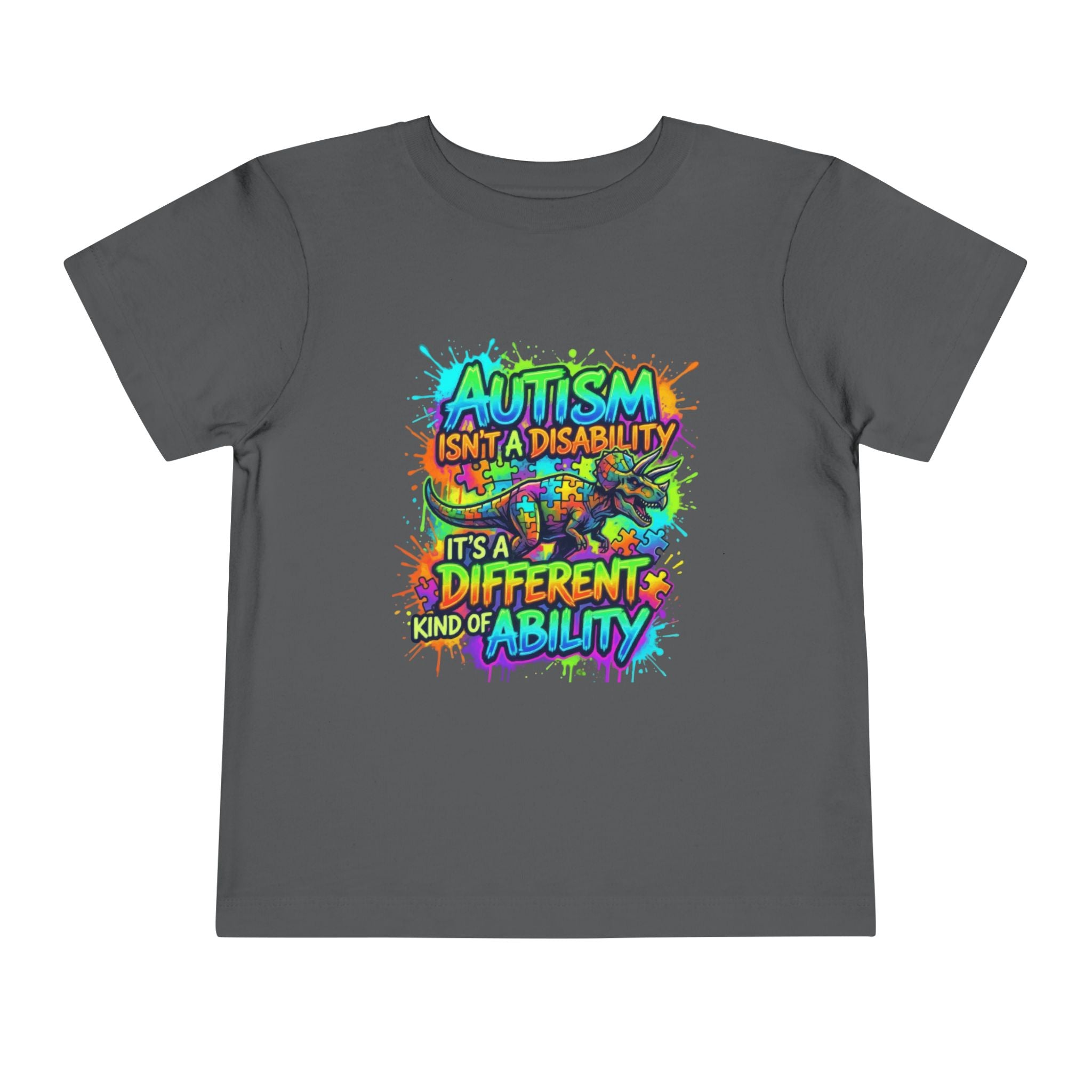Toddler Tee — "Autism Isn't a Disability, It's a Different Kind of Ability" Colorful Awareness Shirt