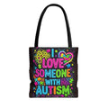 Love Someone with Autism Awareness Tote Bag