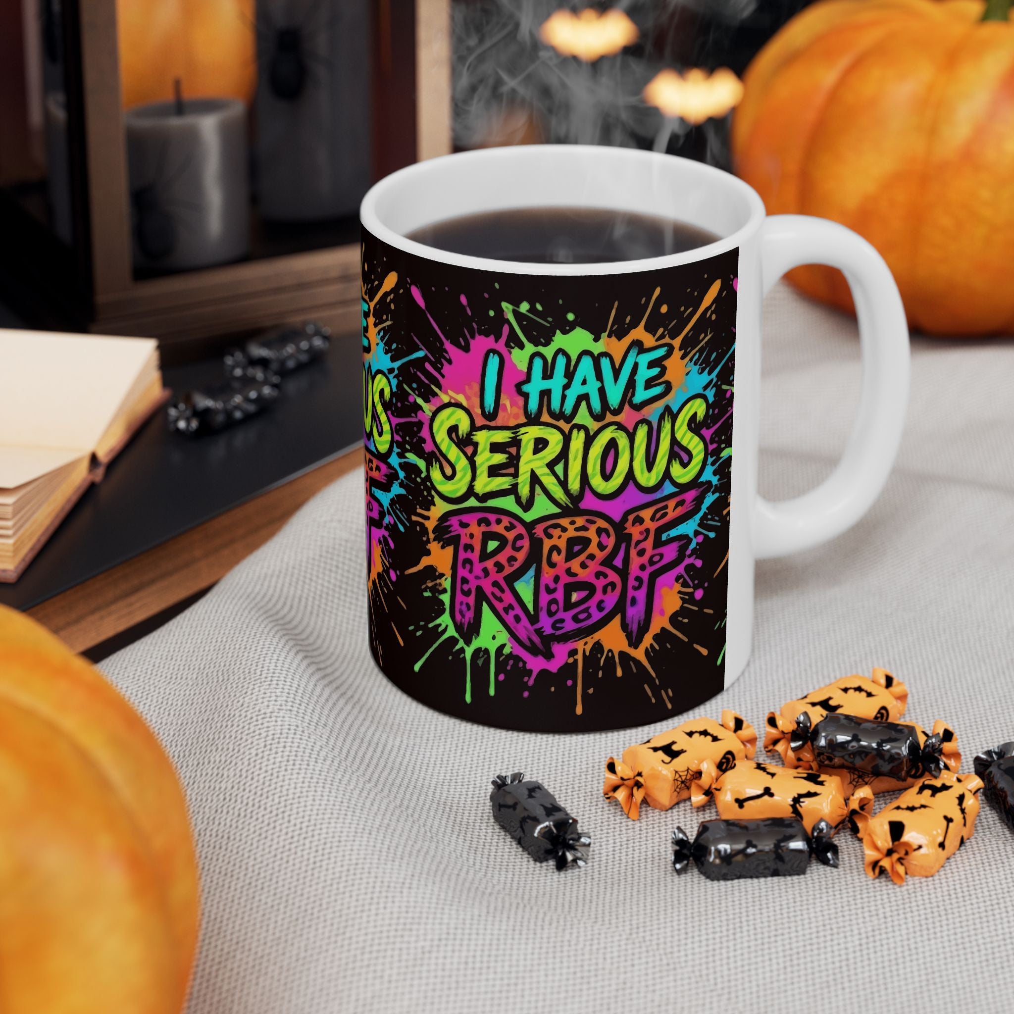Ceramic Mug — "I Have Serious RBF" Colorful Graffiti Coffee Cup