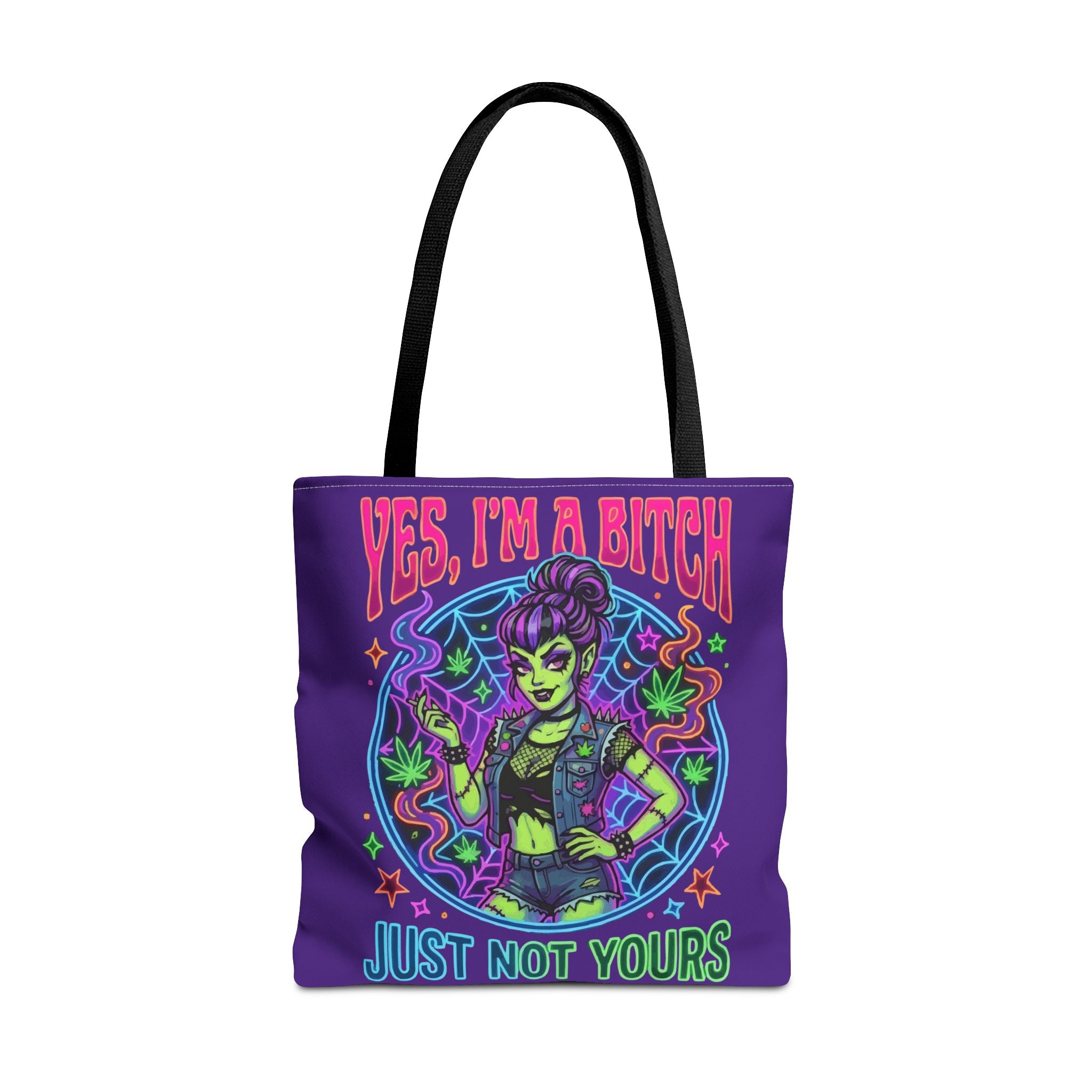Tote Bag — "Yes I'm a Bitch (Just Not Yours)" Neon Witch Graphic