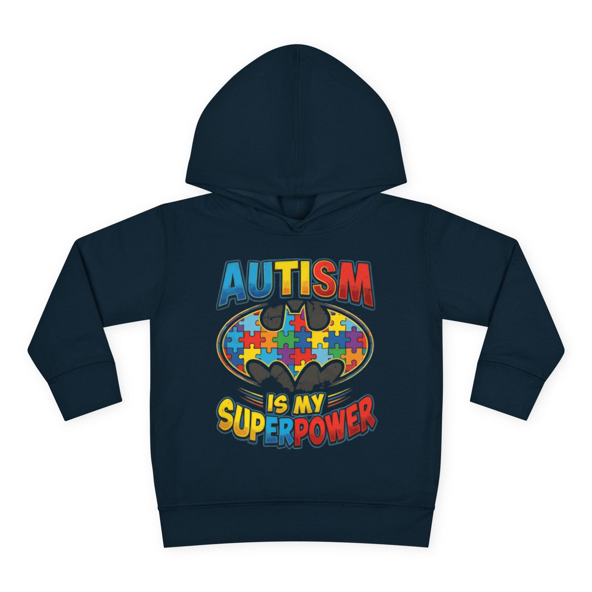 Autism Is My Superpower Toddler Hoodie