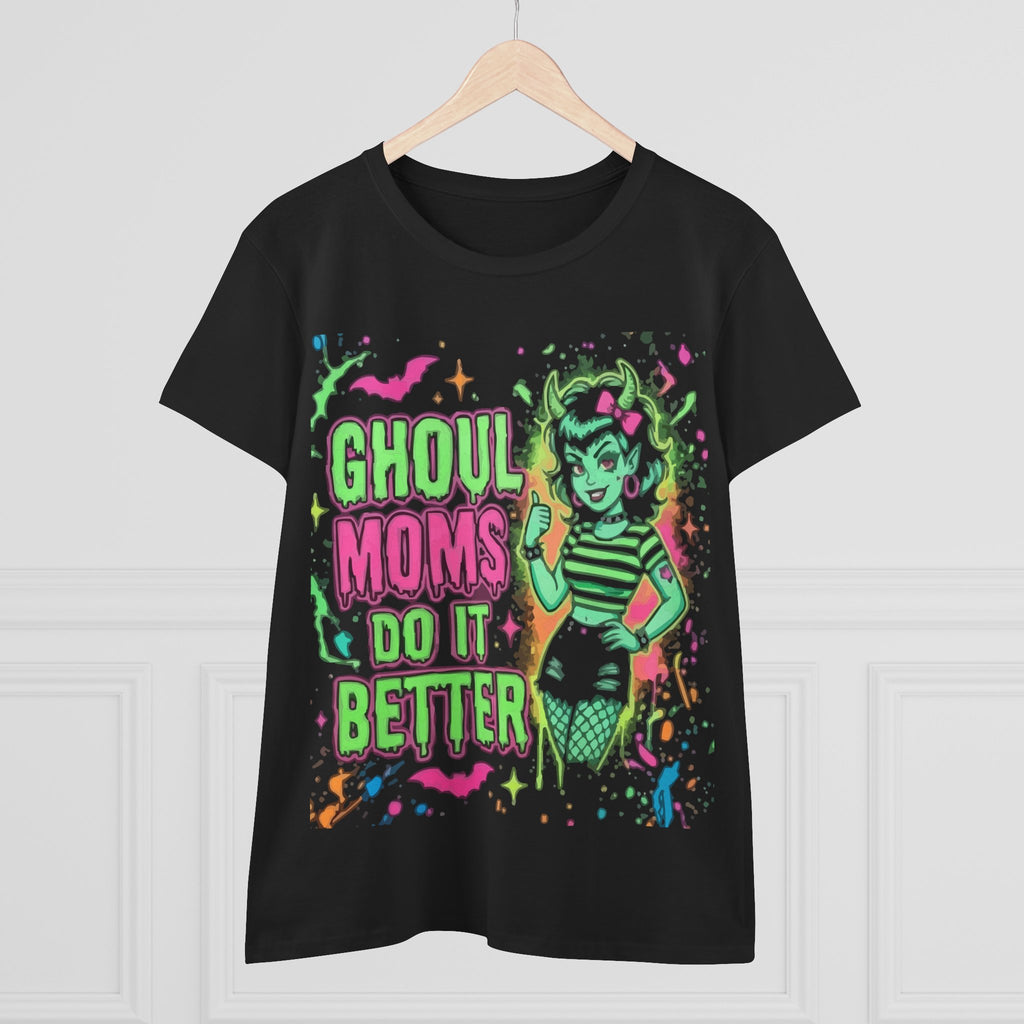 Ghoul Moms Do It Better T‑Shirt