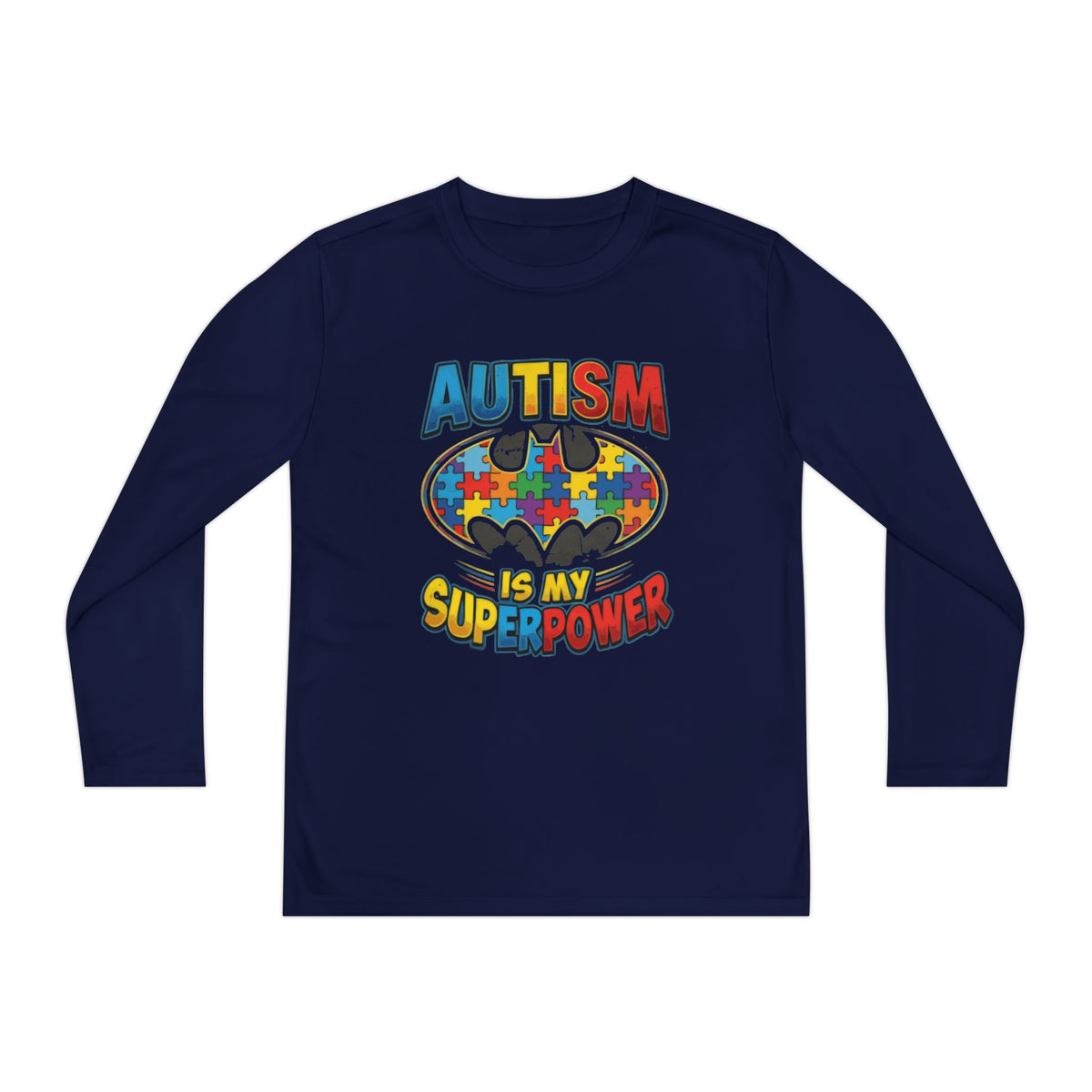 Autism Is My Superpower Youth Long Sleeve Shirt