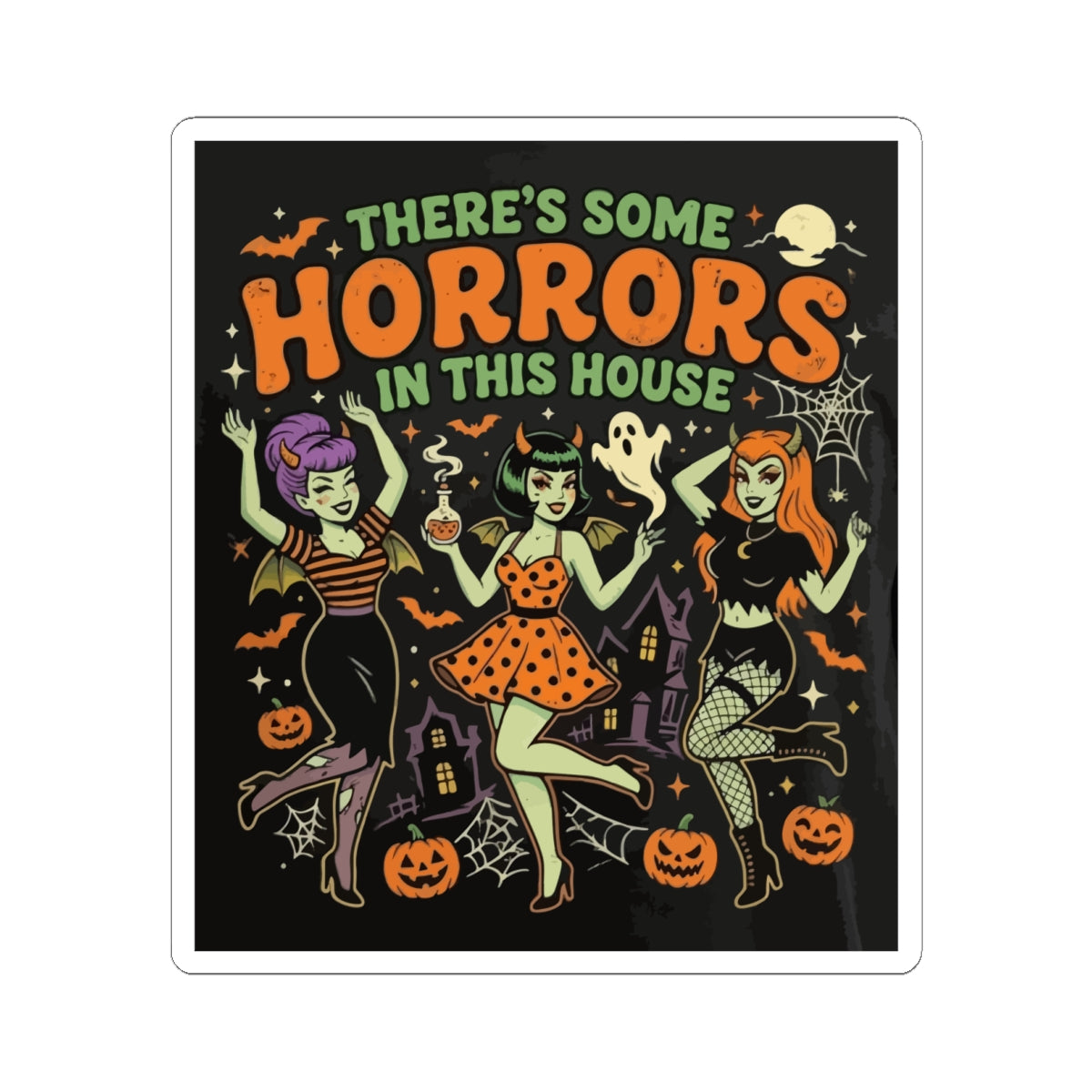 Halloween 'There's Some Horrors in This House' Kiss-Cut Sticker — Retro Pin-Up Witch Trio