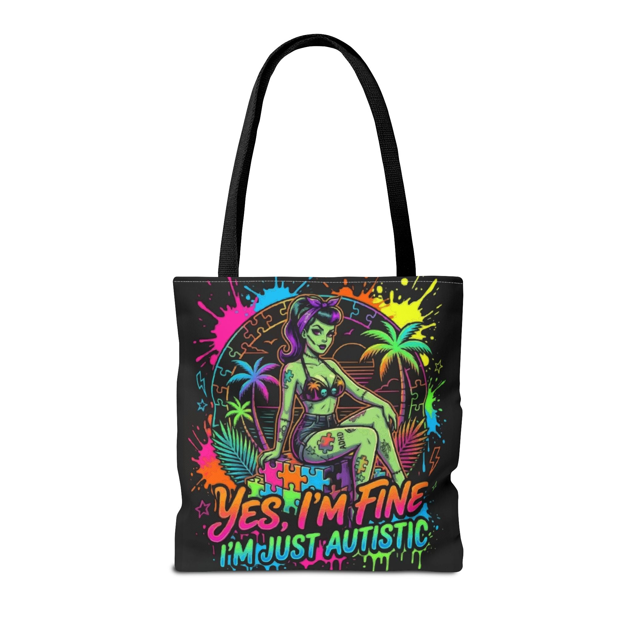 Autistic Pride Tote Bag — “Yes, I’m Fine, I’m Just Autistic” Neon Pinup Tote