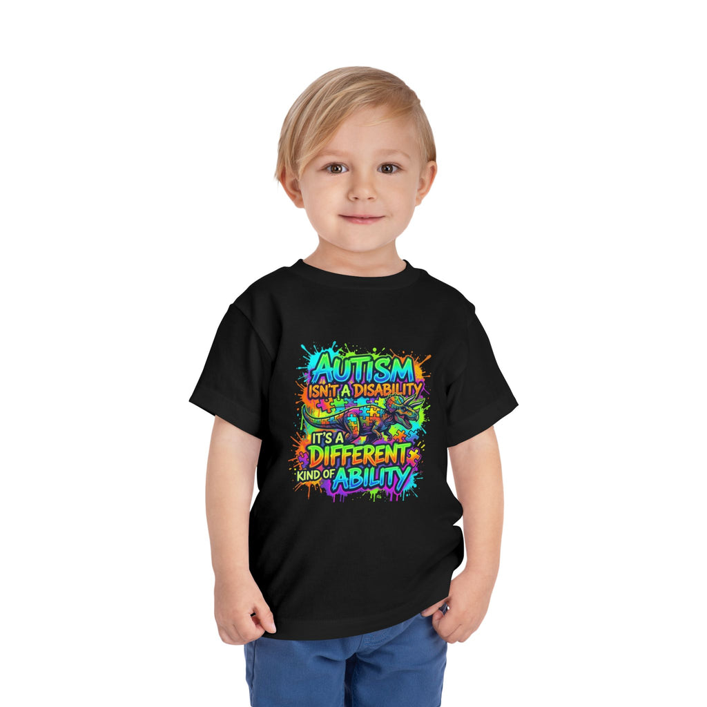 Autism Isn't a Disability Toddler Tee — Colorful Different Kind of Ability Shirt